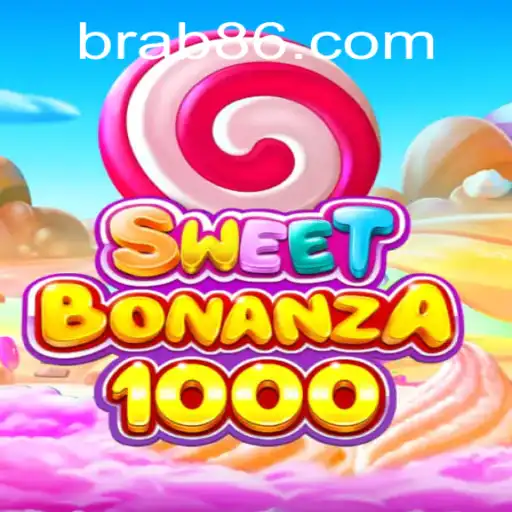 Descubra o Excitante Mundo de SweetBonanza1000 no BRAB.COM